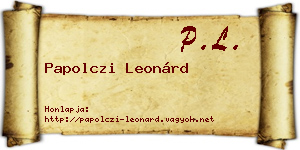 Papolczi Leonárd névjegykártya
